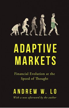 Adaptive Markets - Financial Evolution at the Speed of Thought
